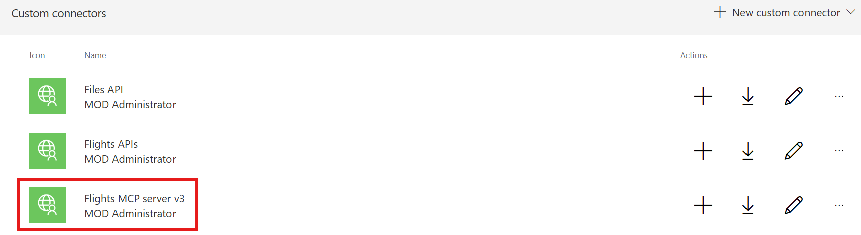 The custom connector which is mapped to your MCP server